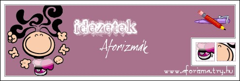 Idzetek, aforizmk