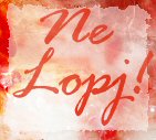 NE LOPJ!!!