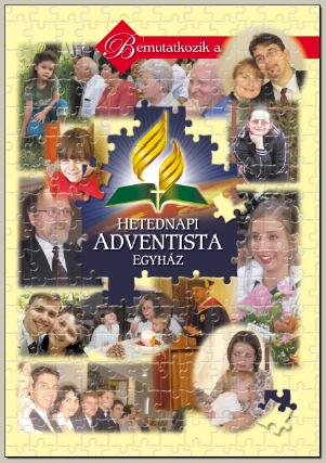 bemutatkozik a Hetednapi Adventista Egyhz (klikk a kpre)