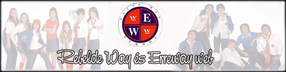 Rebelde way s Erreway fan oldal !