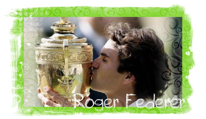 ~Roger Federer~