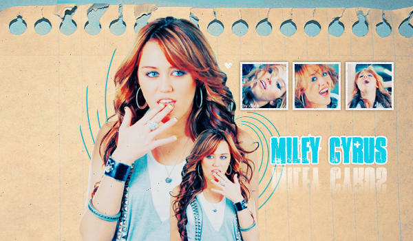 Miley Cyrus___________*