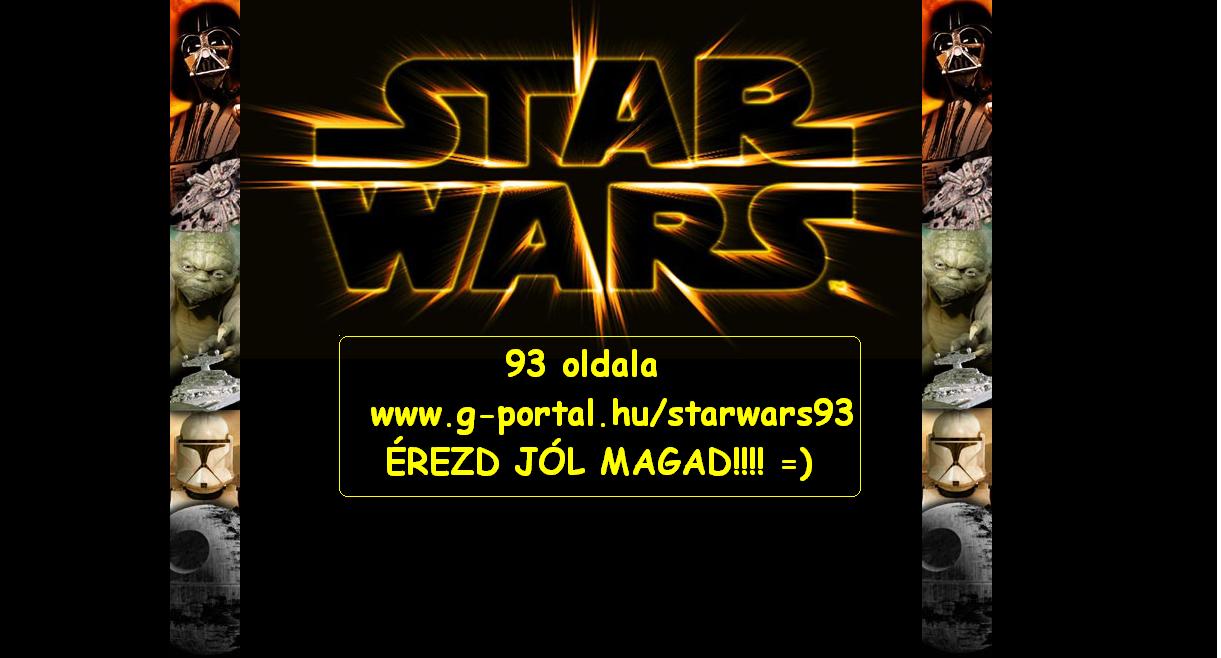 A legjobb Star Wars oldal:g-portal.hu/starwars93