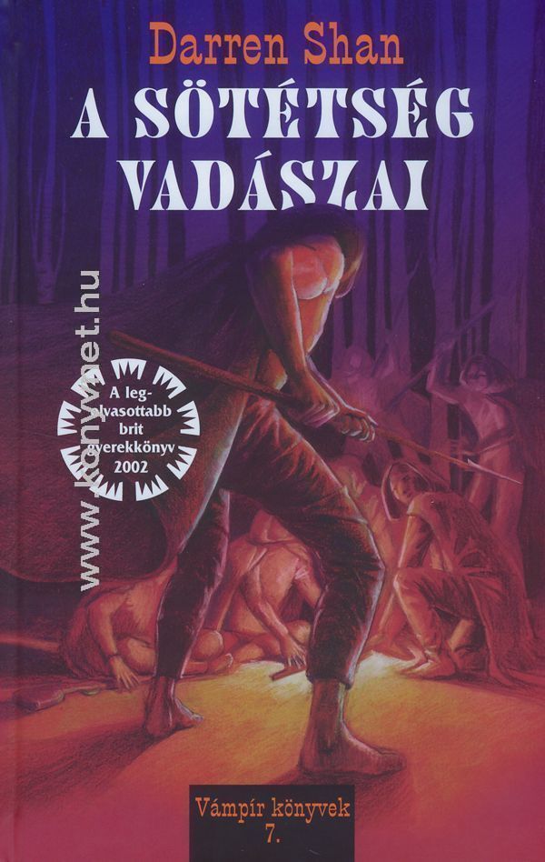 Darren Shan: A sttsg vadszai