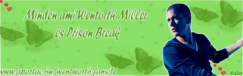 ::Wentworth Miller and Prison Break Fan Site::